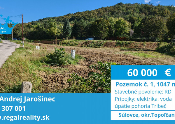 POZEMOK  č. 1, 1047 m2,stavebné povolenie, Súlovce ,okr. TO