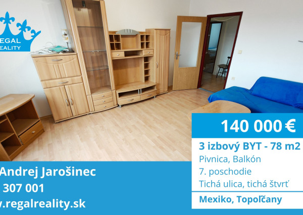 Veľkometrážny 3-IZB.  BYT, Balkón, 78 m2, Mexiko, Topoľčany