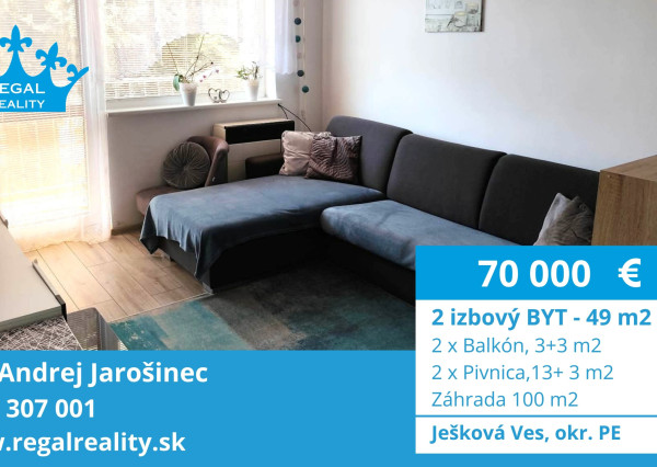 Veľký 2-izb.  BYT, pivnica, záhrada, Ješková Ves, okr. PE