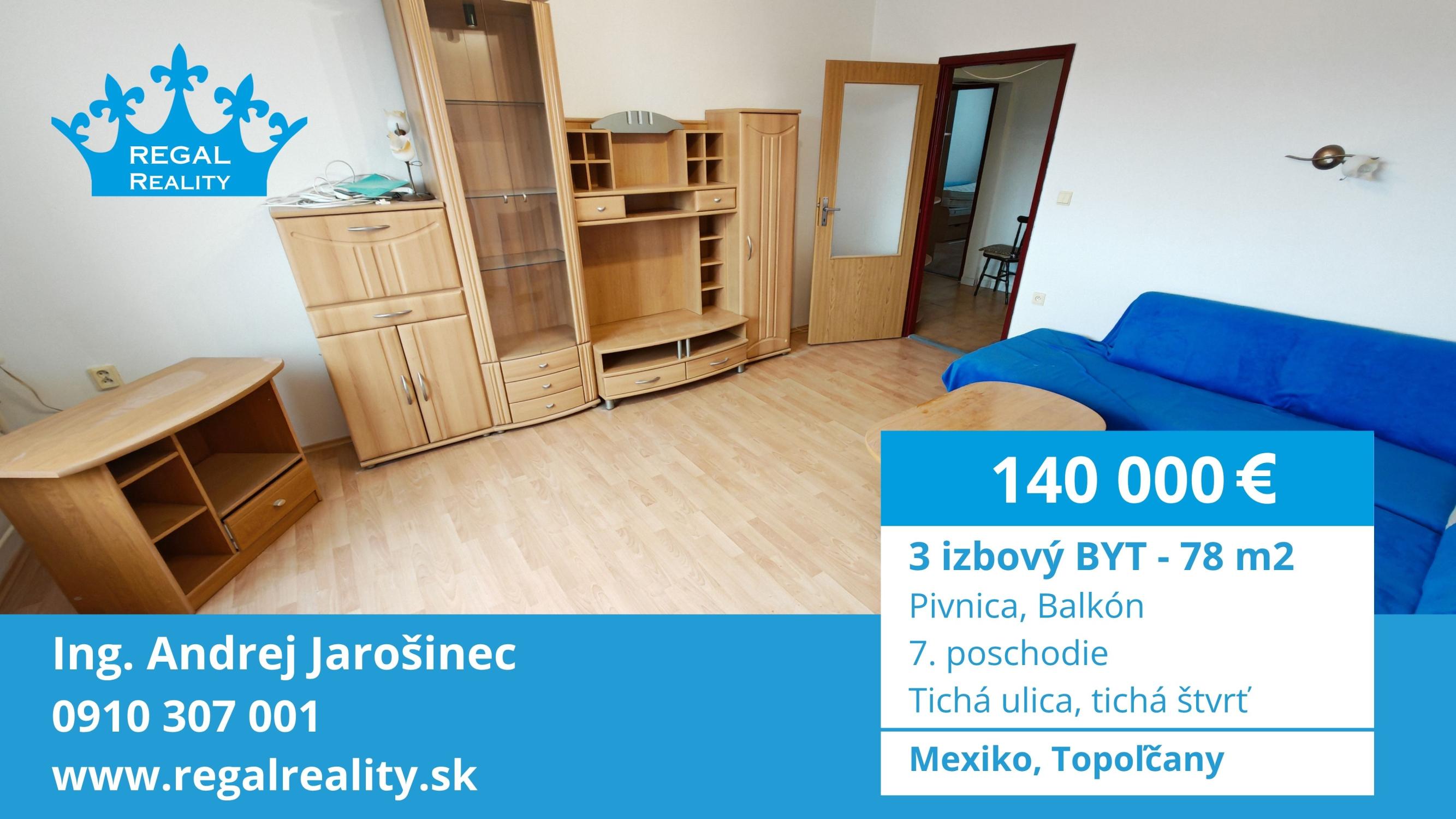Veľkometrážny 3-IZB.  BYT, Balkón, 78 m2, Mexiko, Topoľčany