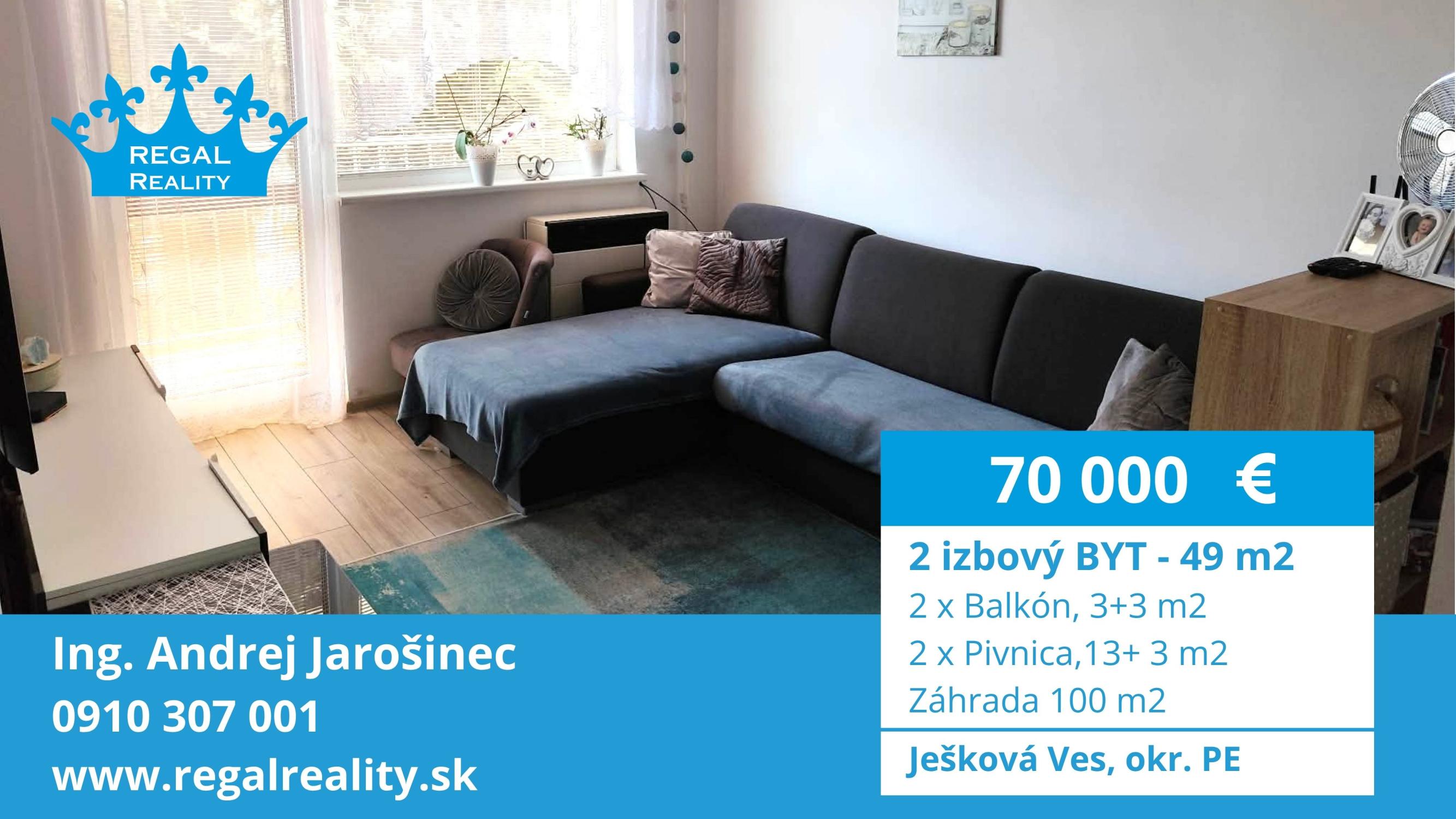 Veľký 2-izb.  BYT, pivnica, záhrada, Ješková Ves, okr. PE