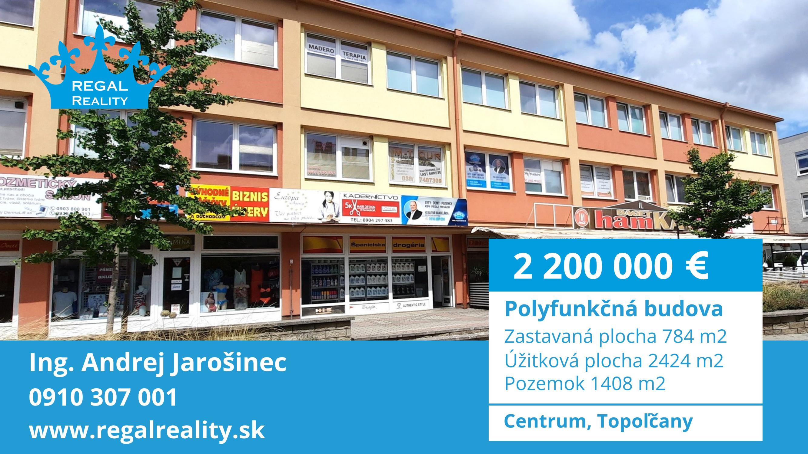 Polyfunkčná budova v centre – investičná príležitosť